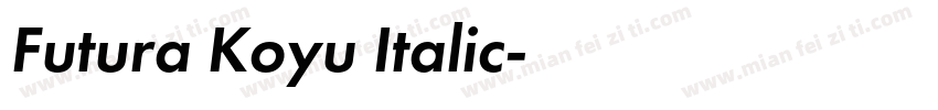 Futura Koyu Italic字体转换